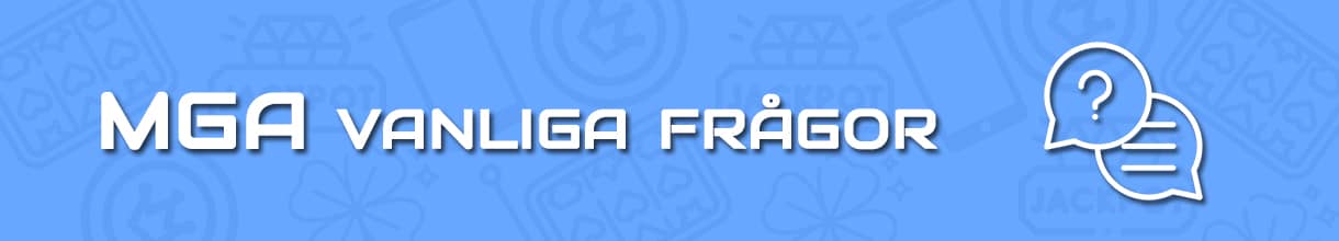 MGA casino vanliga frågor